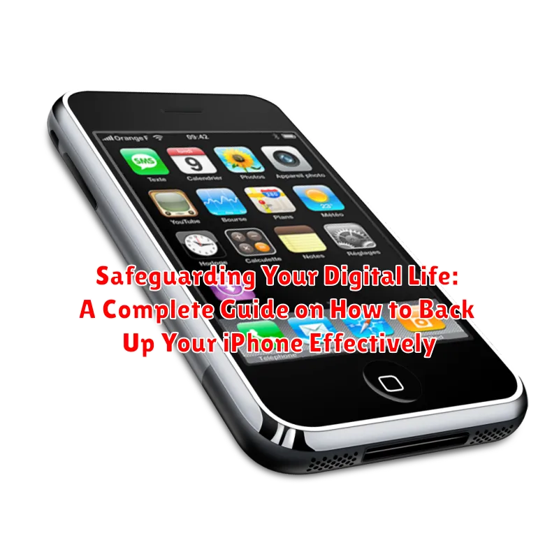 Safeguarding Your Digital Life: A Complete Guide on How to Back Up Your iPhone Effectively Safeguarding Your Digital Life: A Complete Guide on How to Back Up Your iPhone Effectively